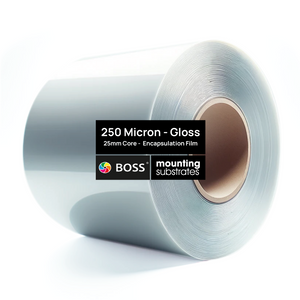 Gloss 250 micron Encapsulation Film - Boss Low Melt Laminate Gloss - 25mm Core - FK5N